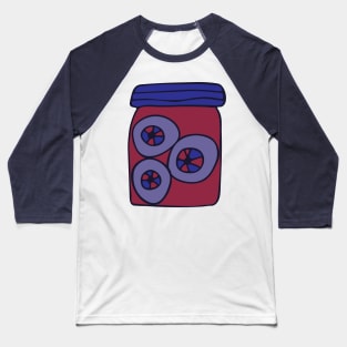 JAR OF PICKLED EYEBALLS Eye Specimen Purple Red Blue from my Cabinet of Curiosities - UnBlink Studio by Jackie Tahara Baseball T-Shirt